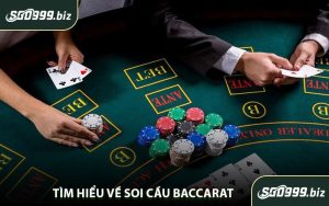 Tìm Hiểu Về Soi Cầu Baccarat